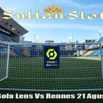 Prediksi Bola Lens Vs Rennes 21 Agustus 2023