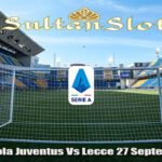 Prediksi Bola Juventus Vs Lecce 27 September 2023