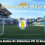 Prediksi Bola Bahia Vs Athletico-PR 13 November 2023