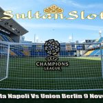 Prediksi Bola Napoli Vs Union Berlin 9 November 2023