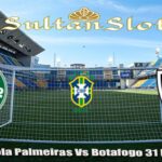 Prediksi Bola Palmeiras Vs Botafogo 31 Maret 2025